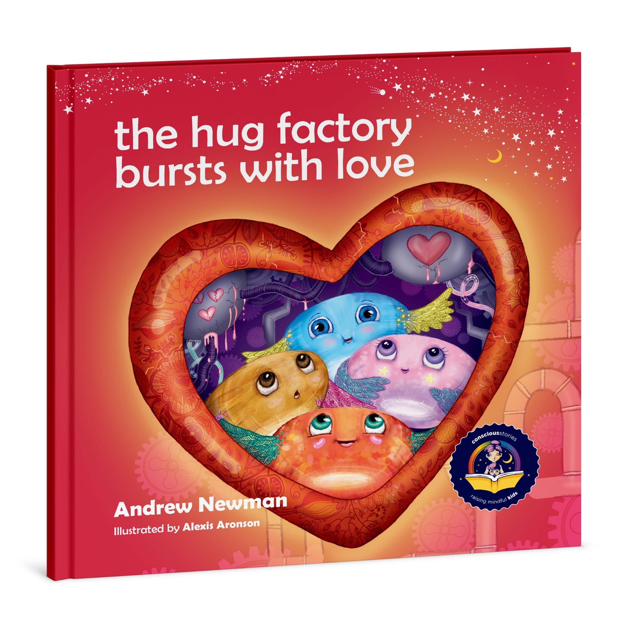 Book cover of 'the hug factory bursts with Love' by Andrew Newman with colorful characters inside a heart.