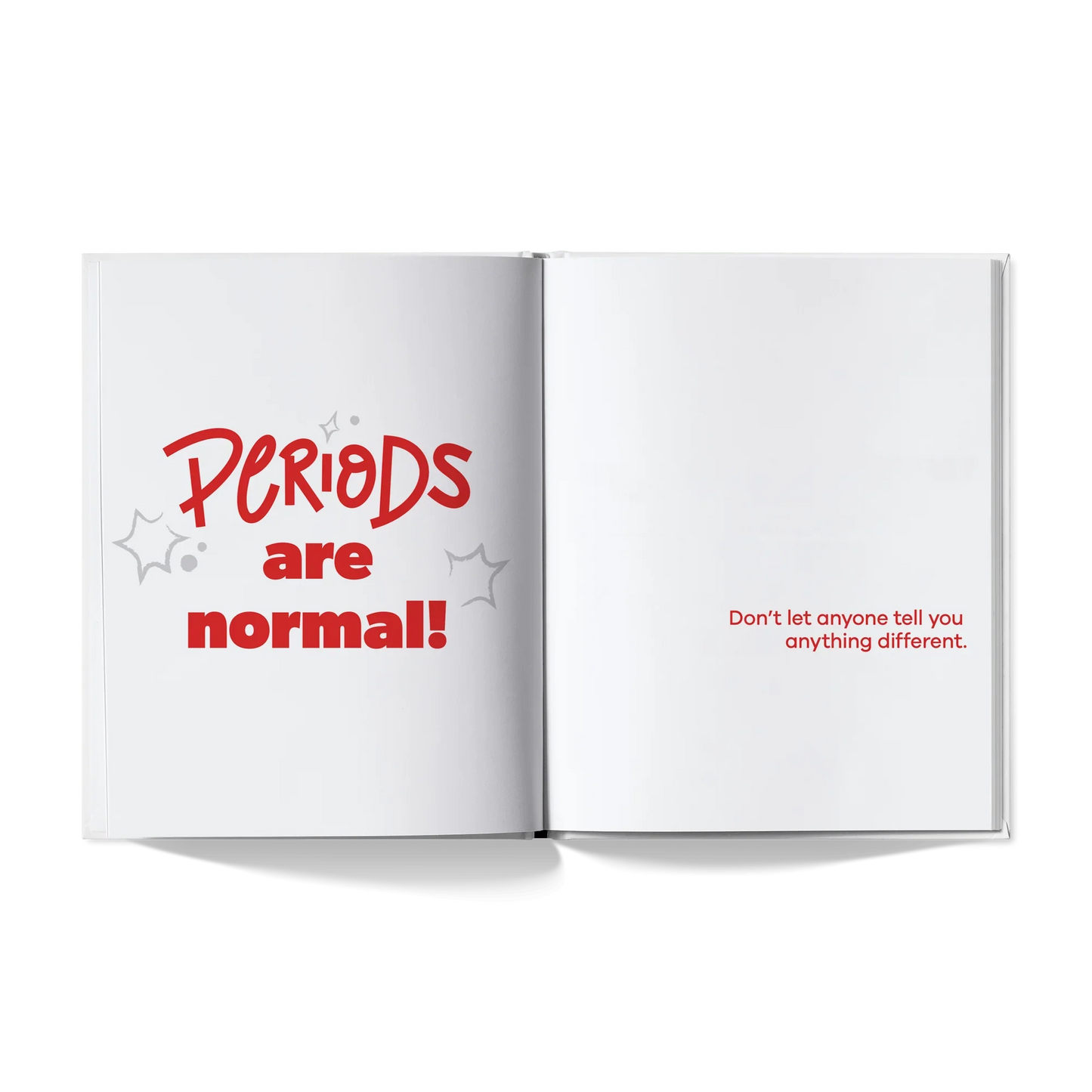 Open educational book showing 'Periods are normal!' in bold red text with supportive message.