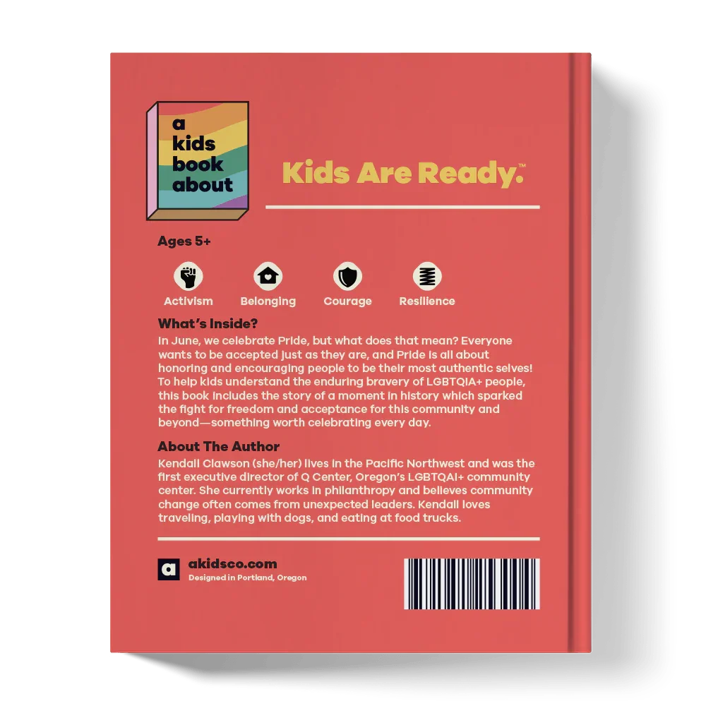 Back cover of 'A Kids Book About Pride' with rainbow logo, summary, and icons for activism, belonging, courage, and resilience.