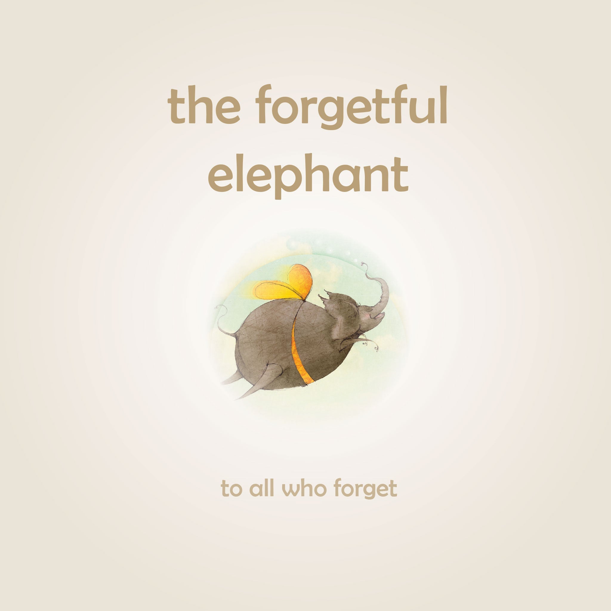 Cover of 'the forgetful elephant' with an illustration of an elephant and a sun on a beige background.