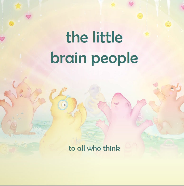 Pastel-colored creatures with 'the little brain people' text on a soft background