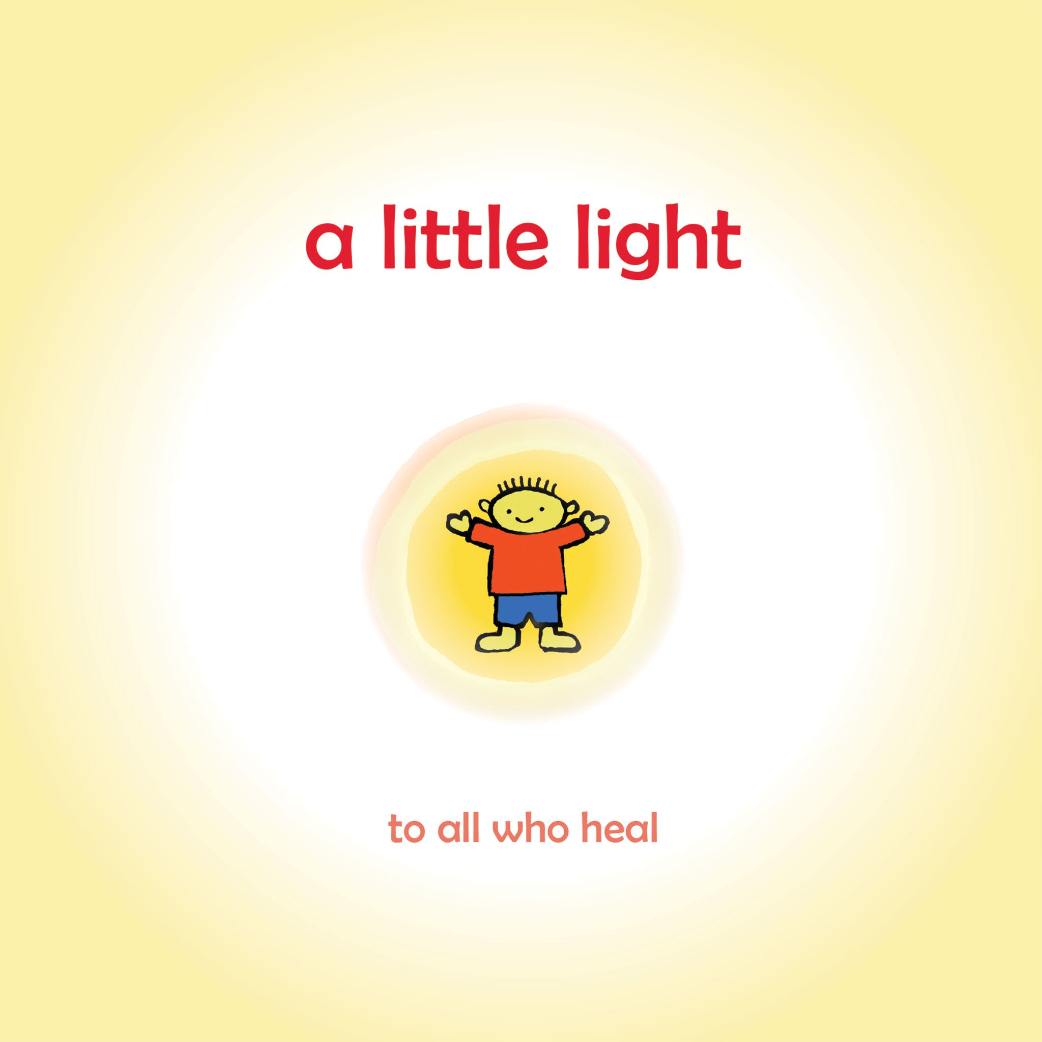 Book cover with a child illustration and 'a little light to all who heal' text on a gradient background