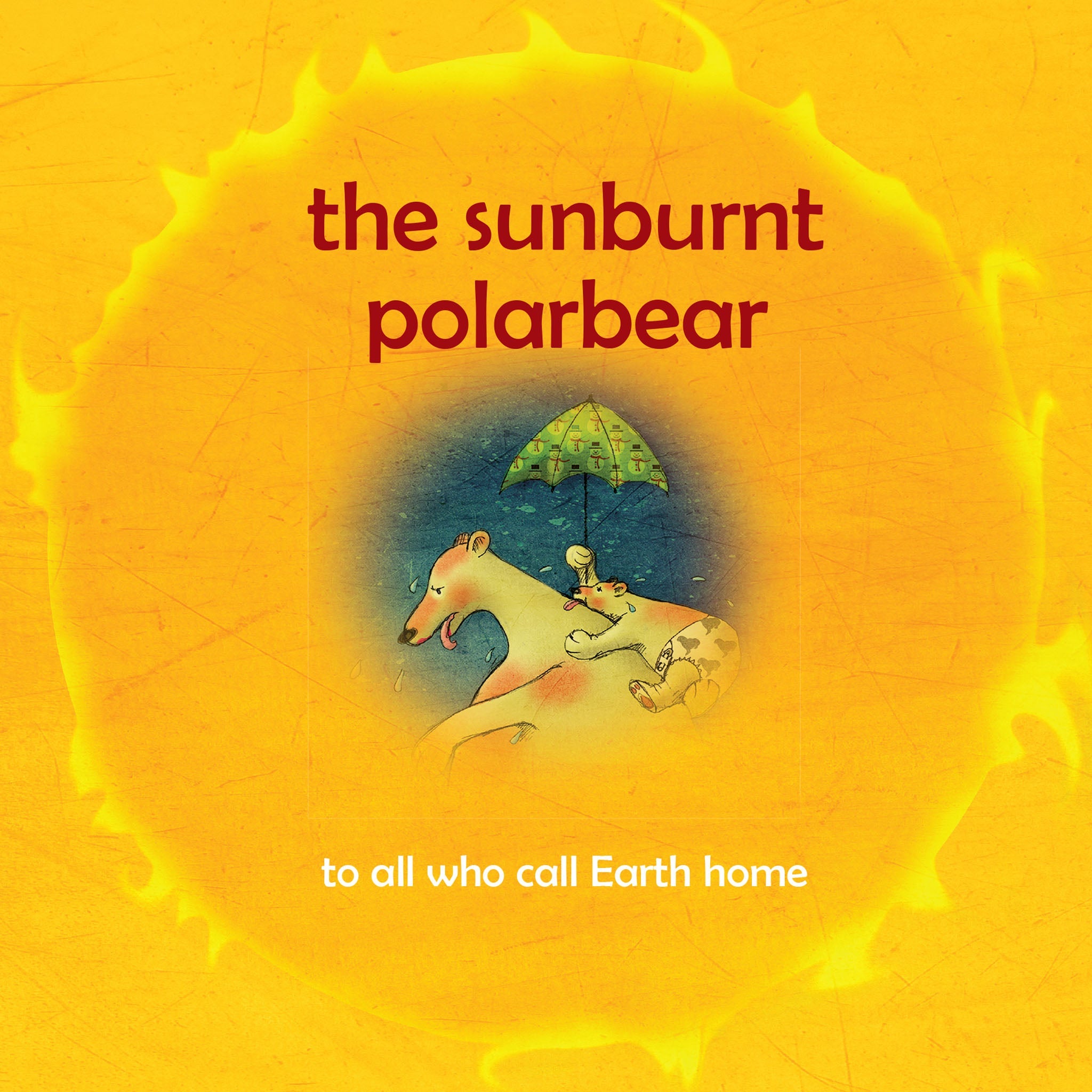 Book cover of 'the sunburnt polarbear' with a polar bear and child illustration on a yellow background.