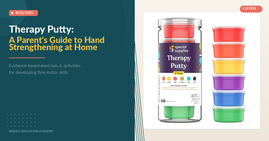 Therapy Putty: A Parent's Guide to Hand Strengthening at Home