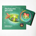The Hug Who Got Stuck: Teaching Children How to Access Their Heart and Get Free from Sticky Thoughts - Insight Family Market