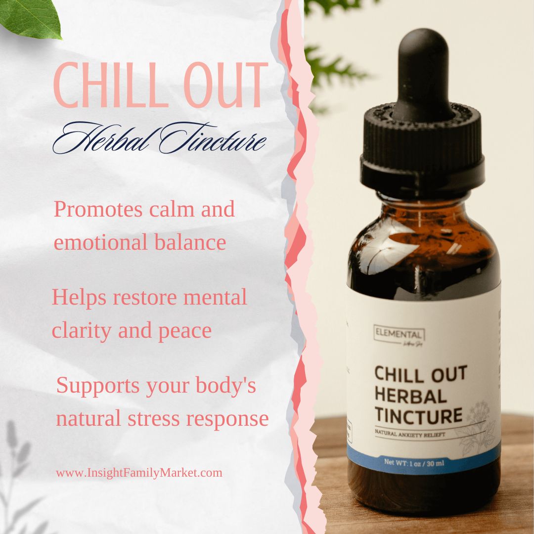 Chill Out Herbal Tincture - Insight Family Market