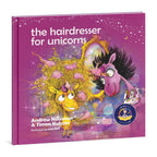 The Hairdresser for Unicorns. Reminding kids that their beauty comes from within. - Insight Family Market