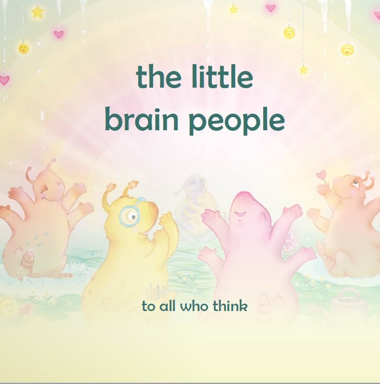 The Little Brain People. Giving kids language and tools to help with yucky brain moments - Insight Family Market