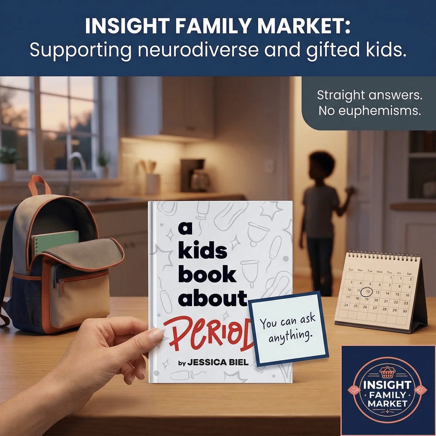 Person holding 'A Kids Book About Periods' with backpack, calendar, and child in background