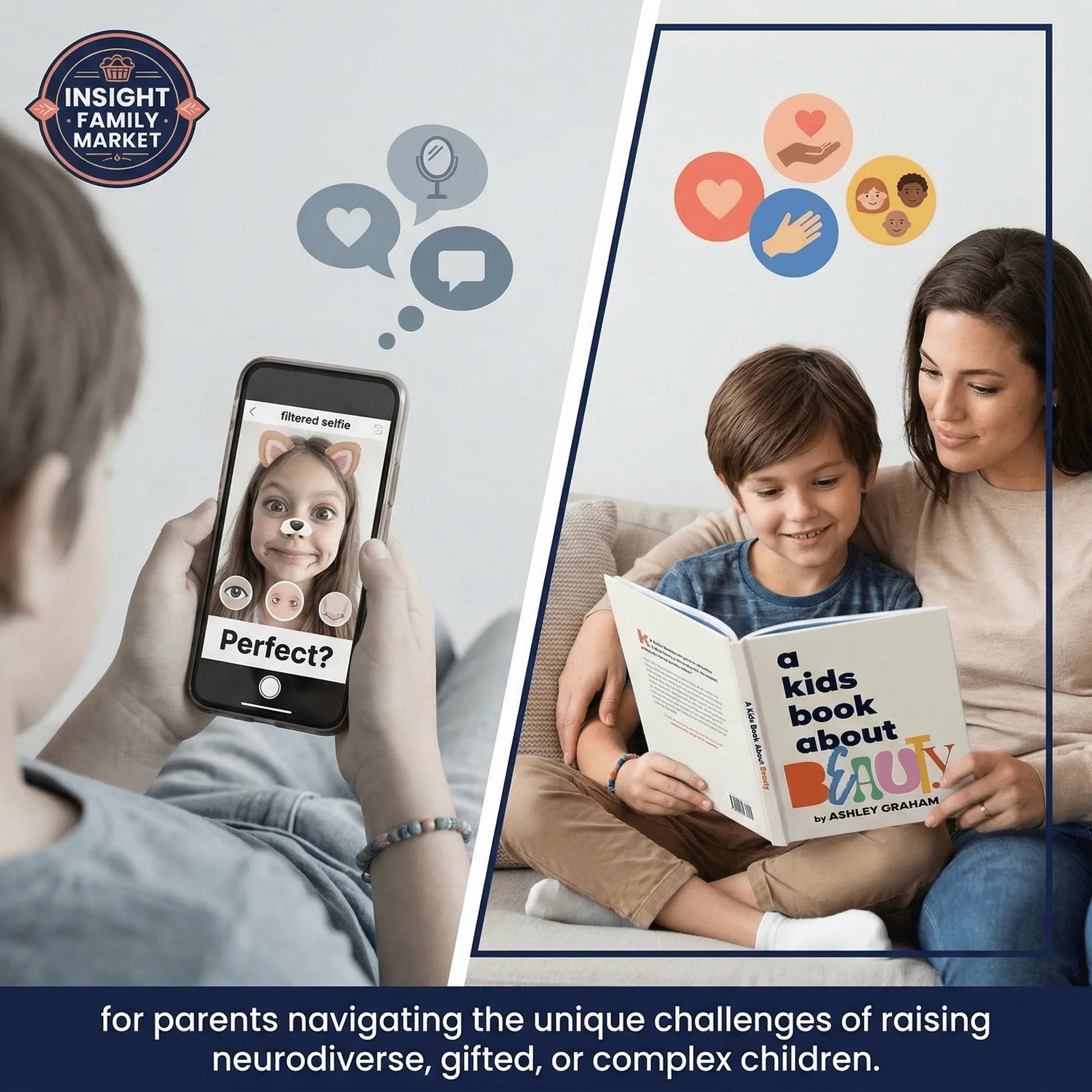 Child holding a phone with a filtered selfie and 'Perfect?' text; mom and son reading 'A Kids Book About Beauty,' highlighting parent support for neurodiverse and gifted children.