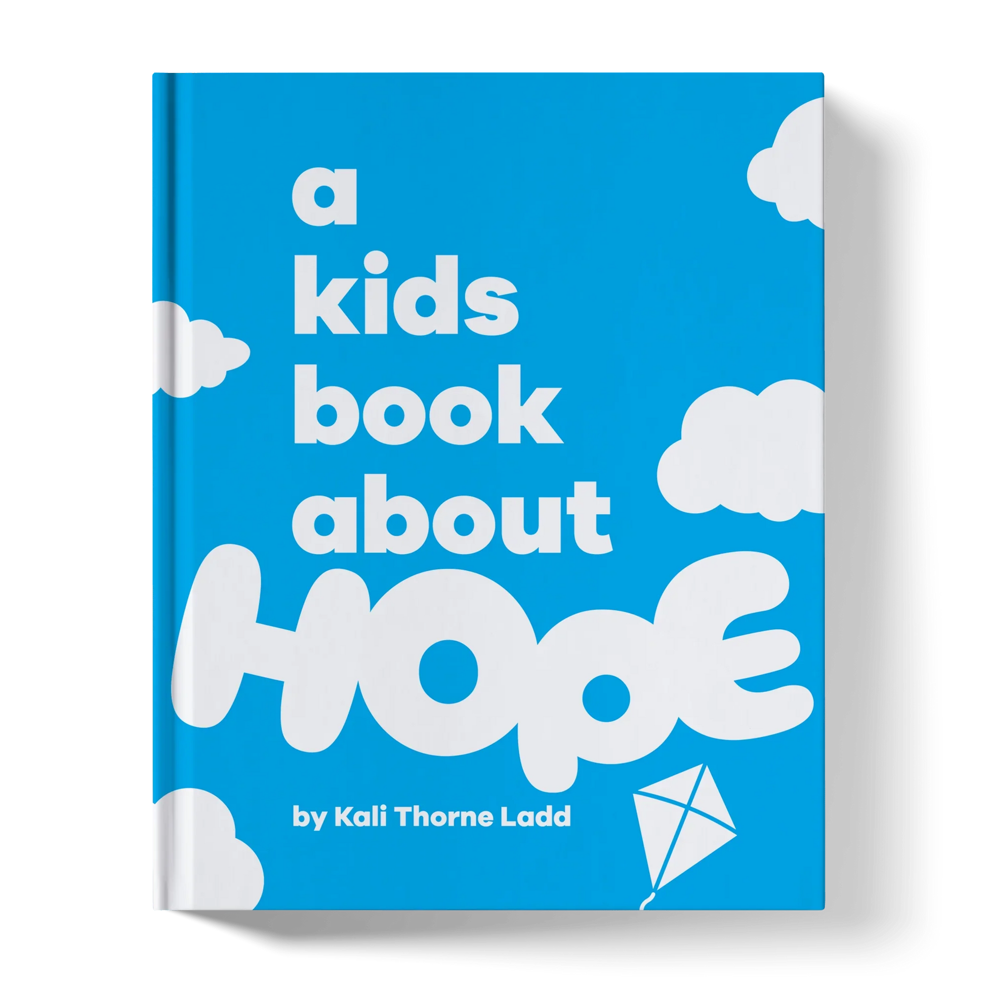 Children's book cover titled 'A Kids Book About Hope' with clouds and a kite on blue background