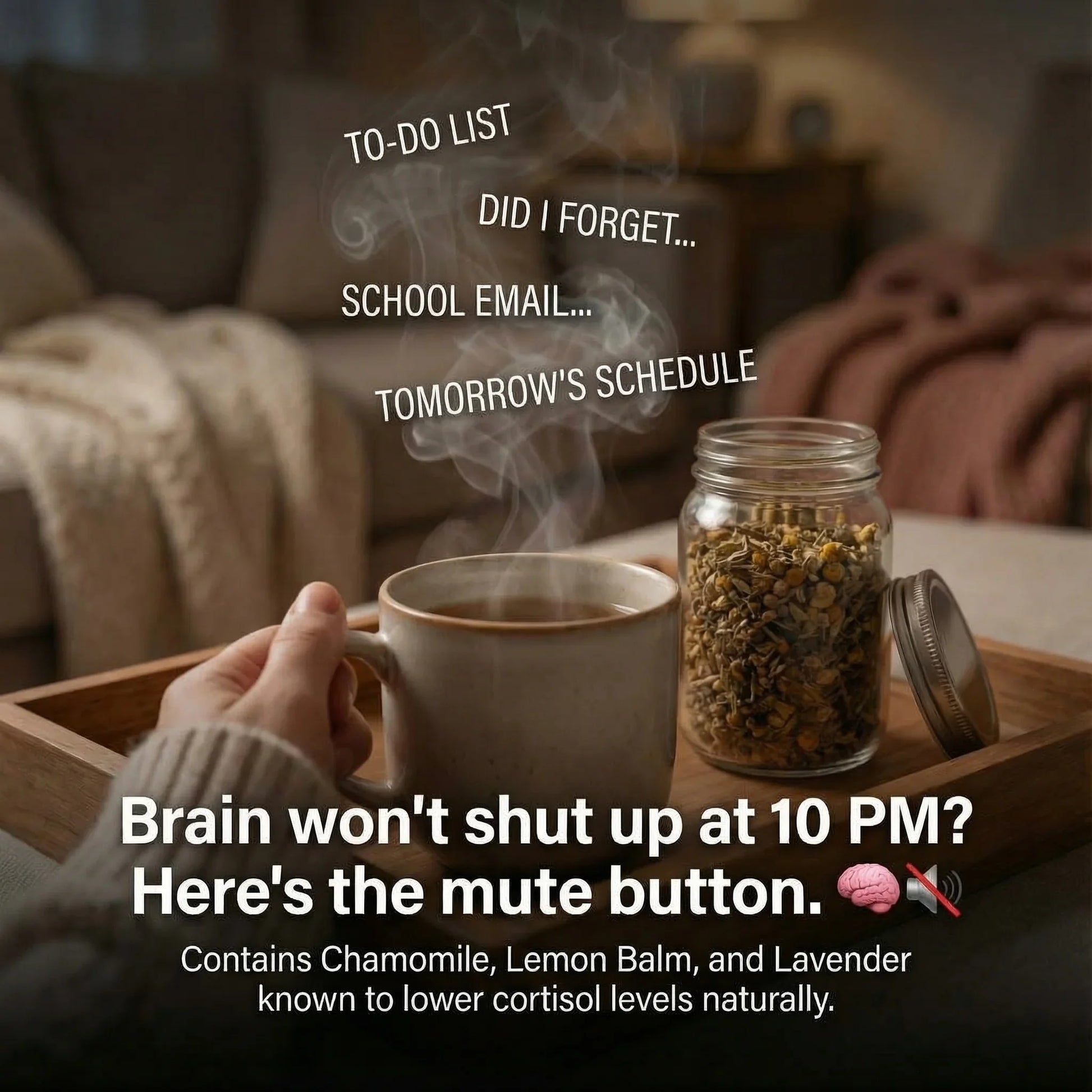 Cozy nighttime scene with herbal tea and a jar of dried chamomile, text promoting natural sleep support for busy minds.