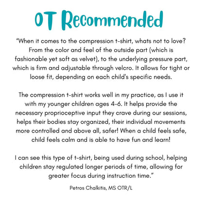 OT Recommended text review describing benefits of compression t-shirt for sensory support.