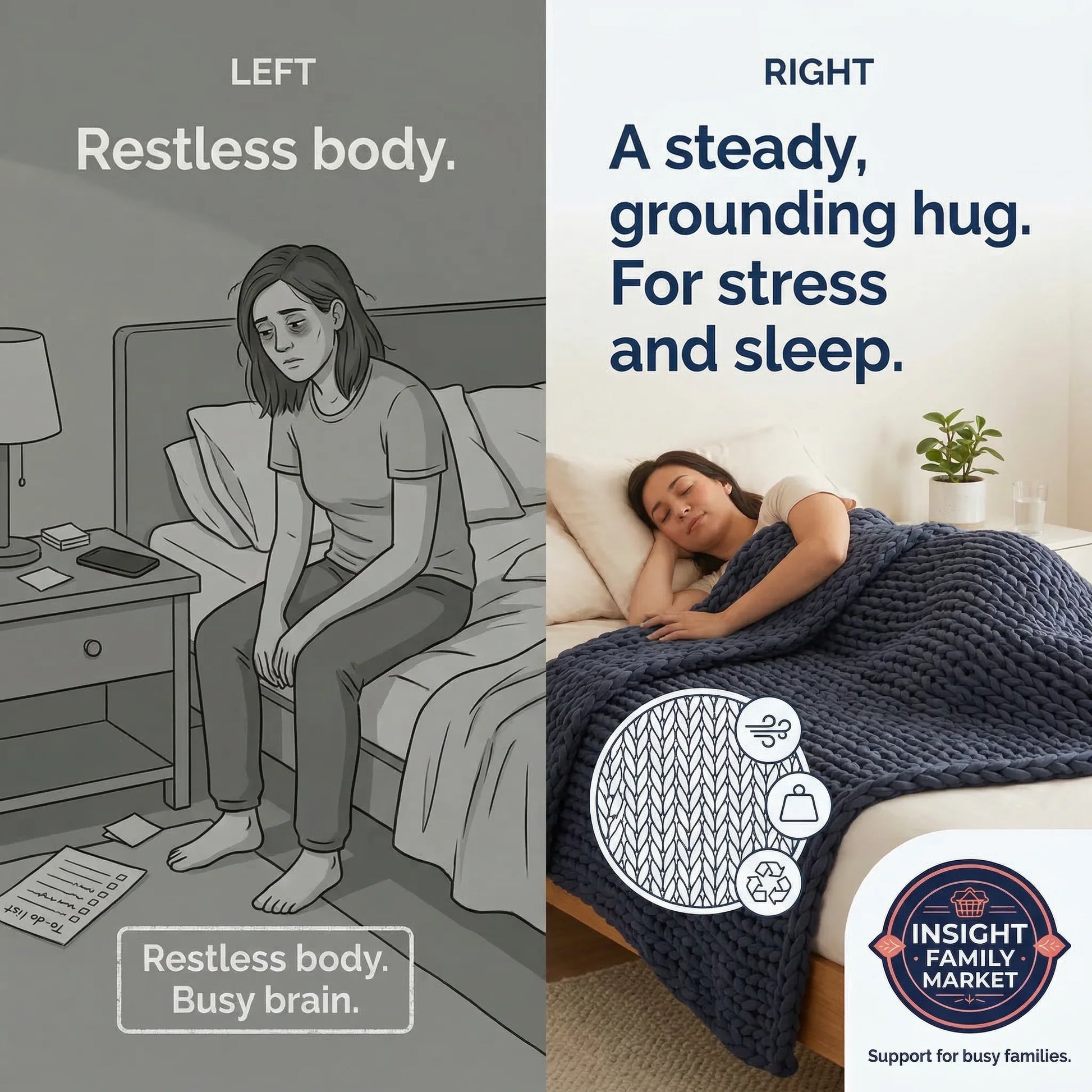 Illustration of a woman sitting on a bed labeled 'Restless body' on the left, and another woman sleeping under a blanket labeled 'A steady, grounding hug' on the right.
