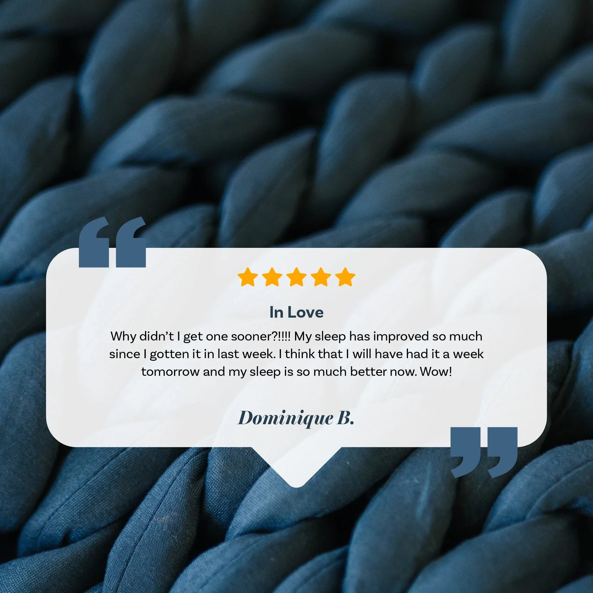 Testimonial on cozy dusty blue chunky knit weighted blanket for sleep support