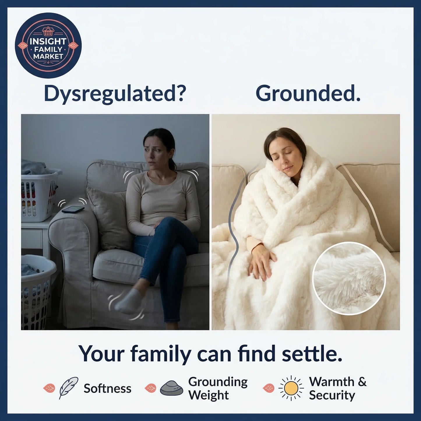 Woman sitting on a couch labeled 'Dysregulated?' and another woman wrapped in a blanket labeled 'Grounded.' with product details.
