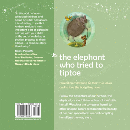 Back cover of children's book 'The Elephant Who Tried to Tiptoe' with illustration of an elephant and encouraging text for kids about self-acceptance.